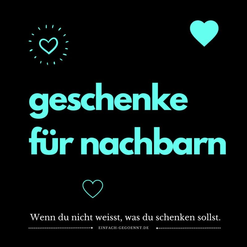 Titelbild - Geschenke für Nachbarn: Entdecken Sie tolle Ideen für Geschenke das ganze Jahr über.